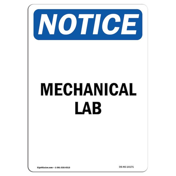 Safety Sign, OSHA Notice, 5" Height, Mechanical Lab Sign, Portrait, 10PK